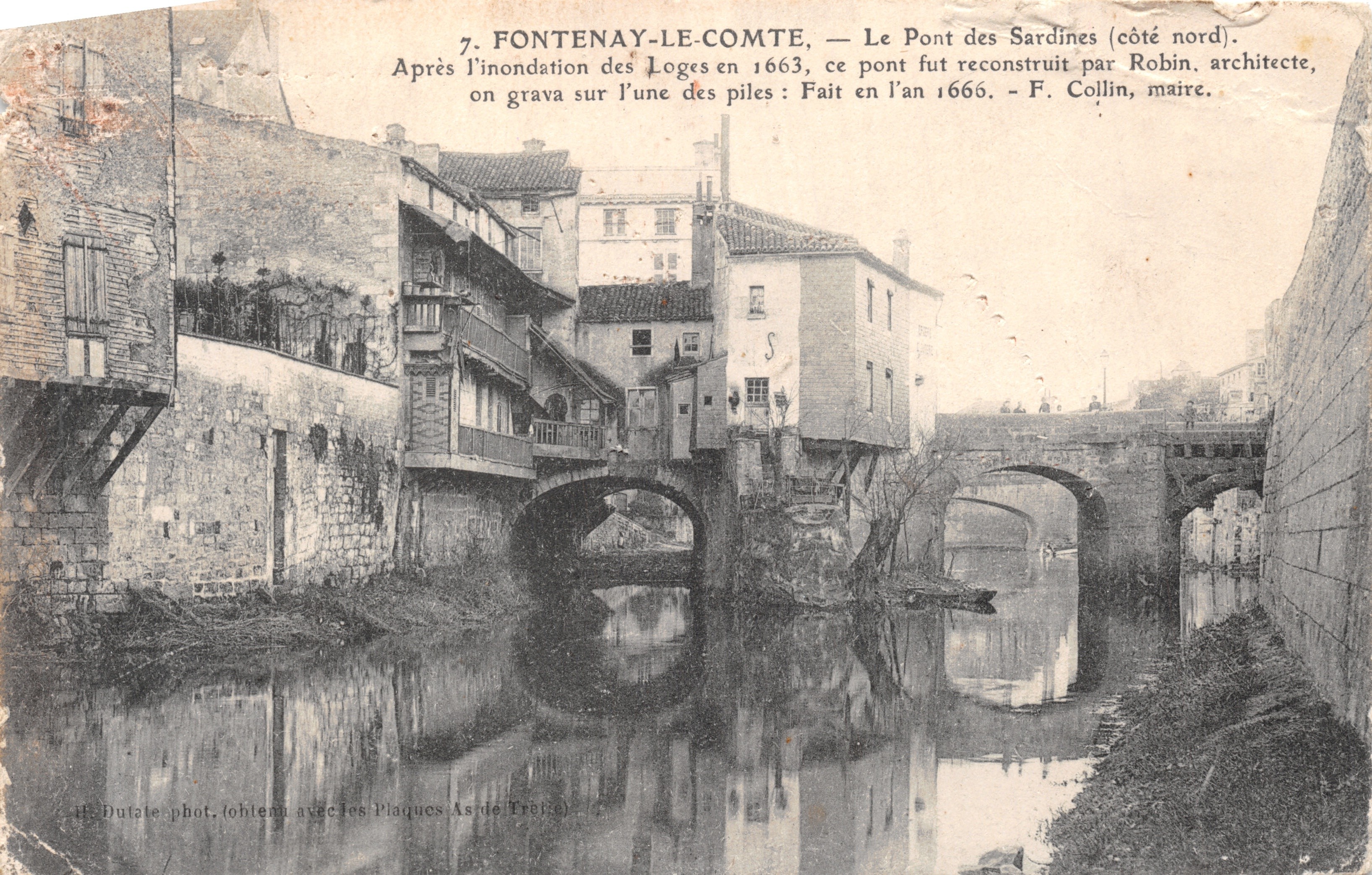 Fontenay-le-Comte — Vista del Ponte delle Sardine (lato nord) — Editore: H. Dutate phot. (ottenuto con le Placche As de Trèfle) n°7
