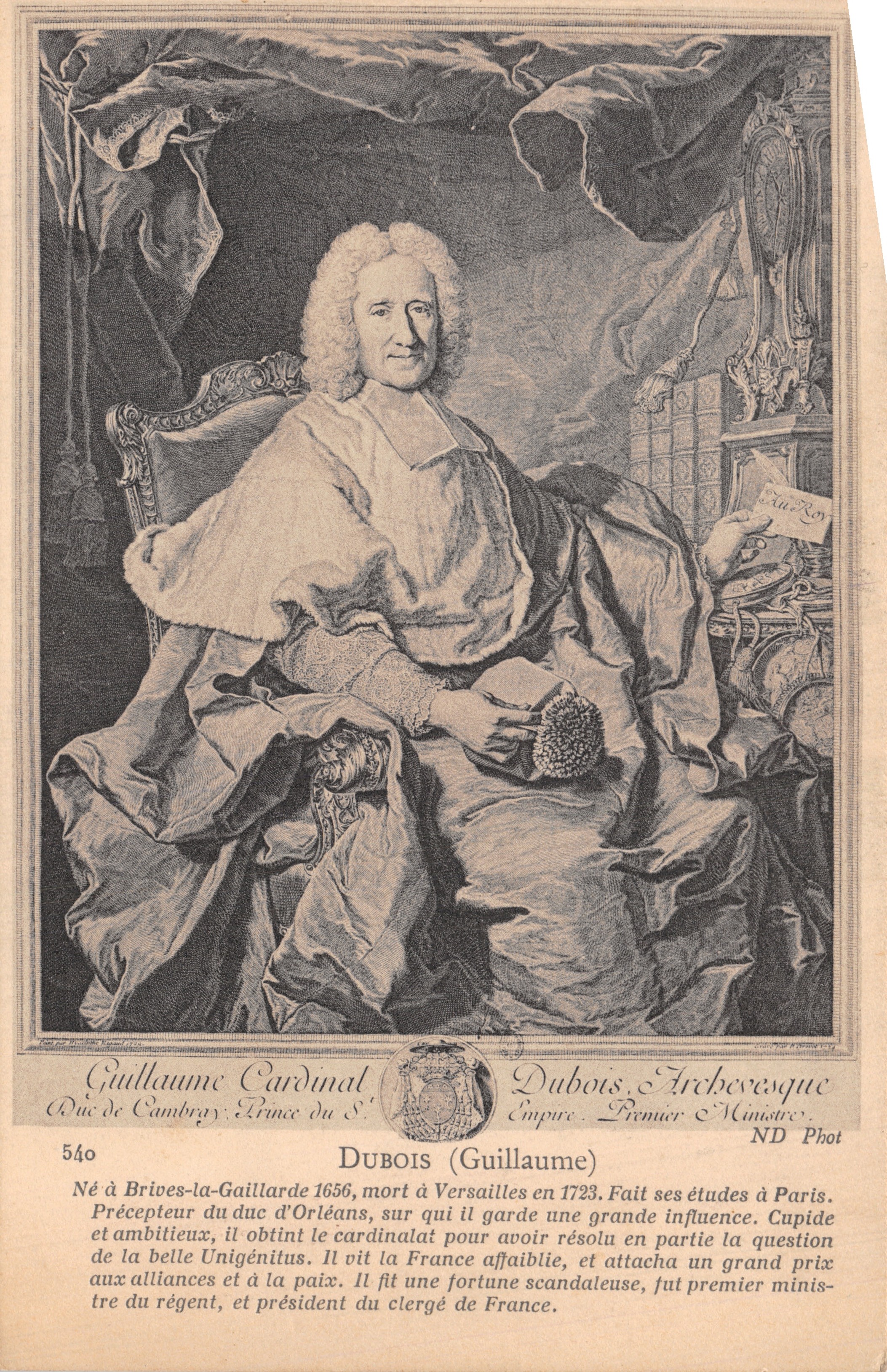 Guillaume Dubois — Cardinal, Prince du Saint-Empire, Premier Ministre — ND Phot, n° 540