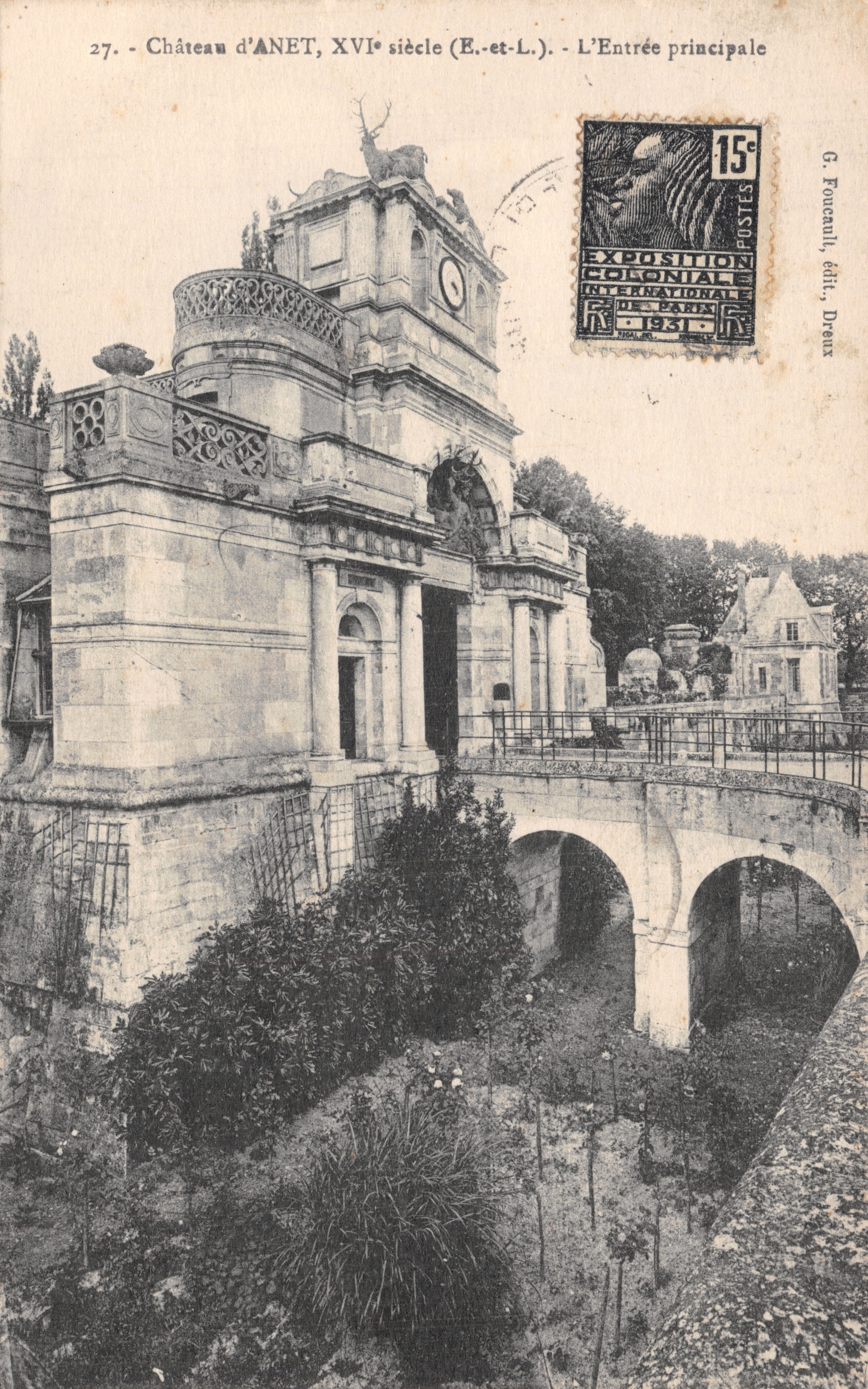 Château d'Anet, XVIe siècle (E.-et-L.) — L'Entrée principale — G. Foucault, édit. Dreux