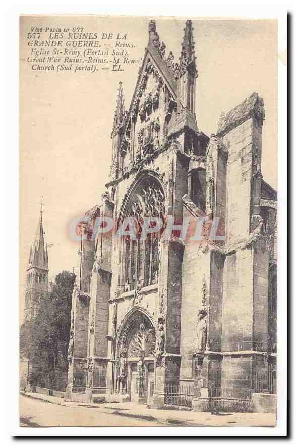 Reims CPA Les ruines de la grande guerre Eglise St Remy (portail sud)