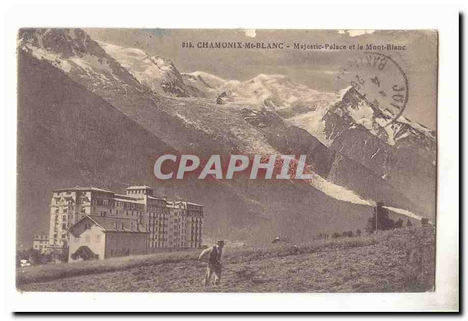 Chamonix-Mont-Blanc — Majestic-Palace et le Mont-Blanc — éditeur CPAPHIL, n° 315