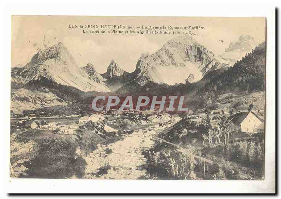La Forêt de la Plaine et les Aiguilles — La Rivière le Romavon-Morlière — Lus la Croix-Haute (Orne) — altitude 1400 m — éditeur Bonnet & Cie