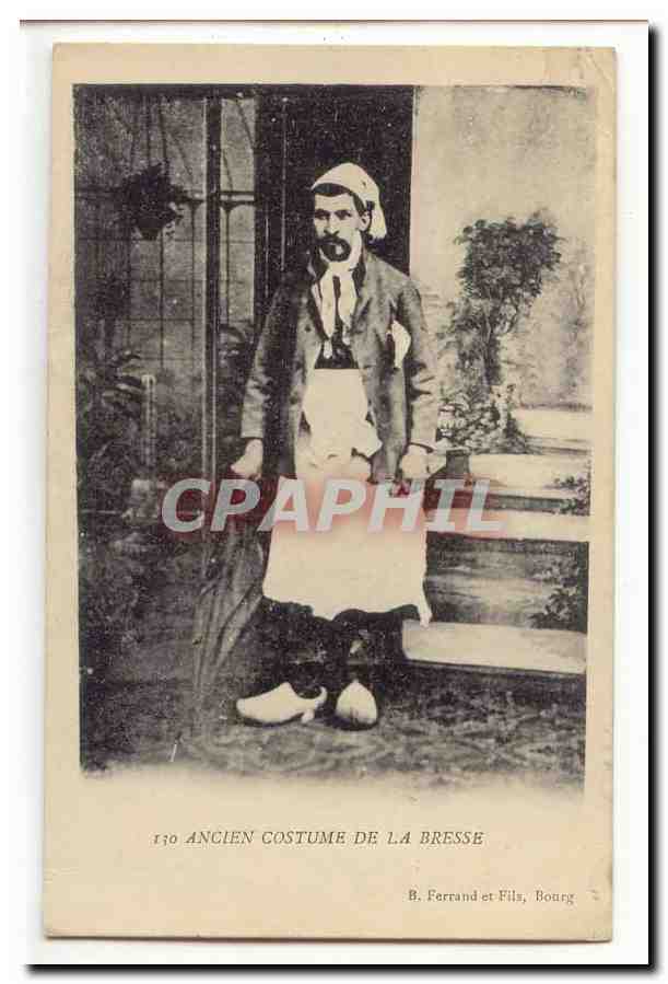 CPA Ancien costume de la Bresse (homme)