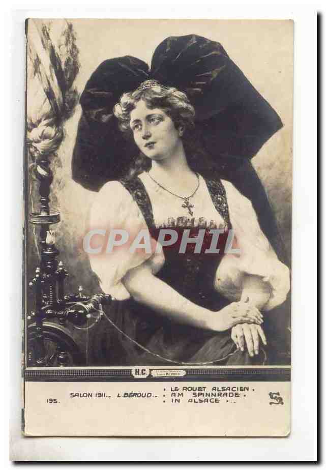 CPA Salon 1911 L Beroud Le rouet alsacien in Alsace
