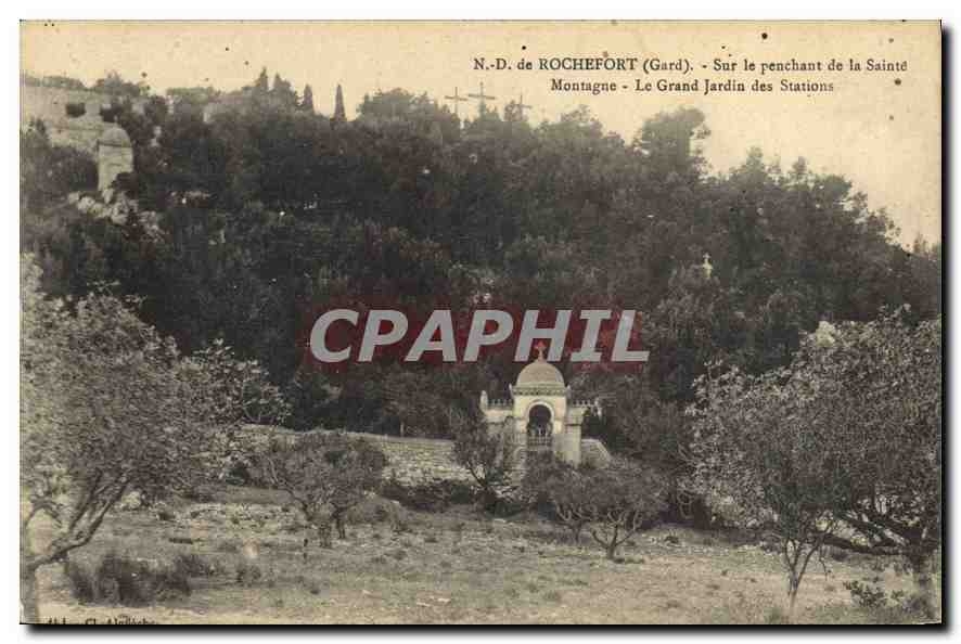 CPA N D de Rochefort Gard Sur le penechant de la Sainte Montagne Le Grand Jardin des Stations 