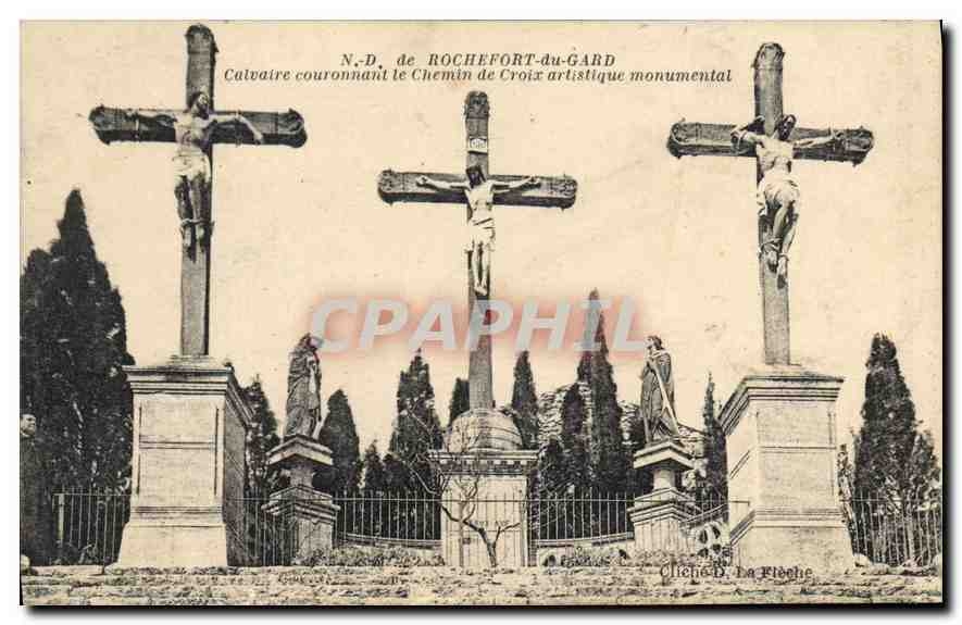 CPA N D de Rochefort du Gard Calvaire couronnant le Chemin de Croix artistique monumental 