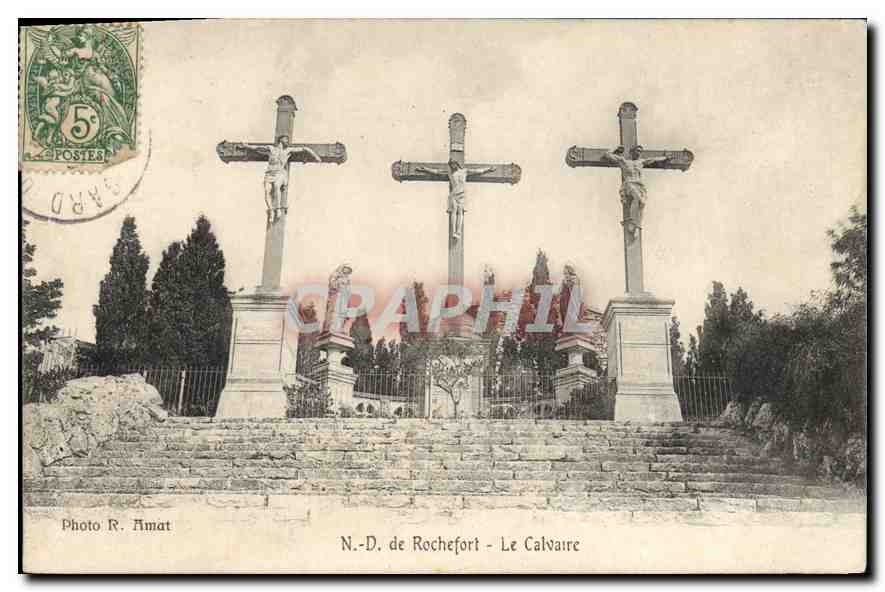 CPA N D de Rochefort Le Calvaire 