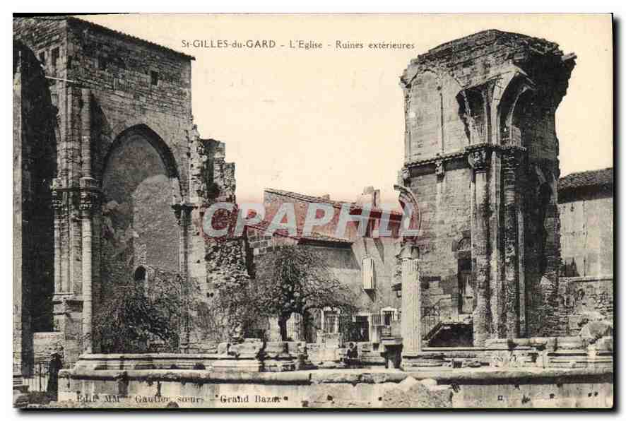 CPA Saint Gilles du Gard L'Eglise Ruines exterieurs 
