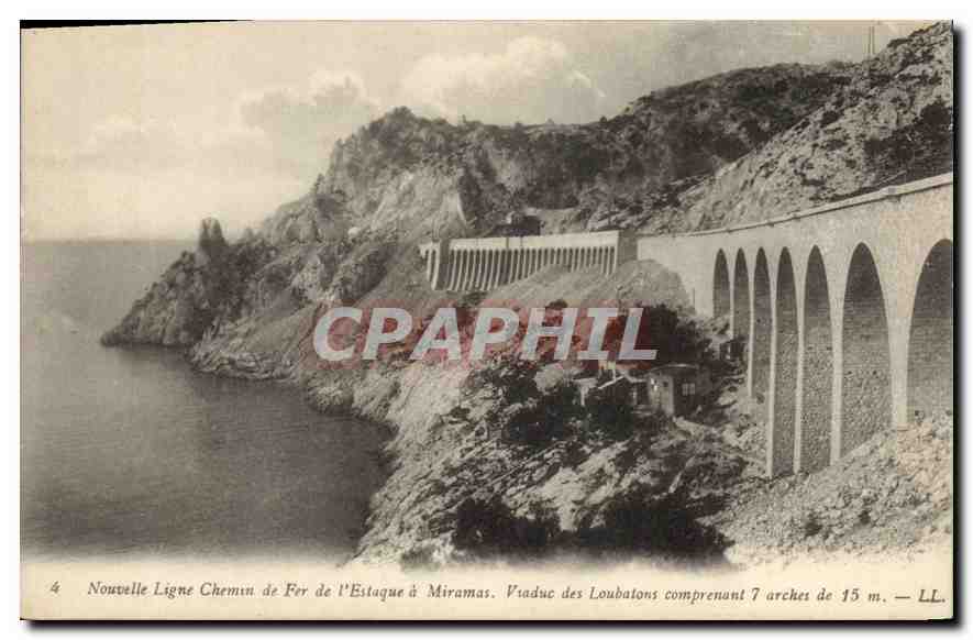 CPA Nouvelle Ligne chemin de Fer de l'Estaque a Miramas Viaduc des Loubatons comprenant 7 arches 