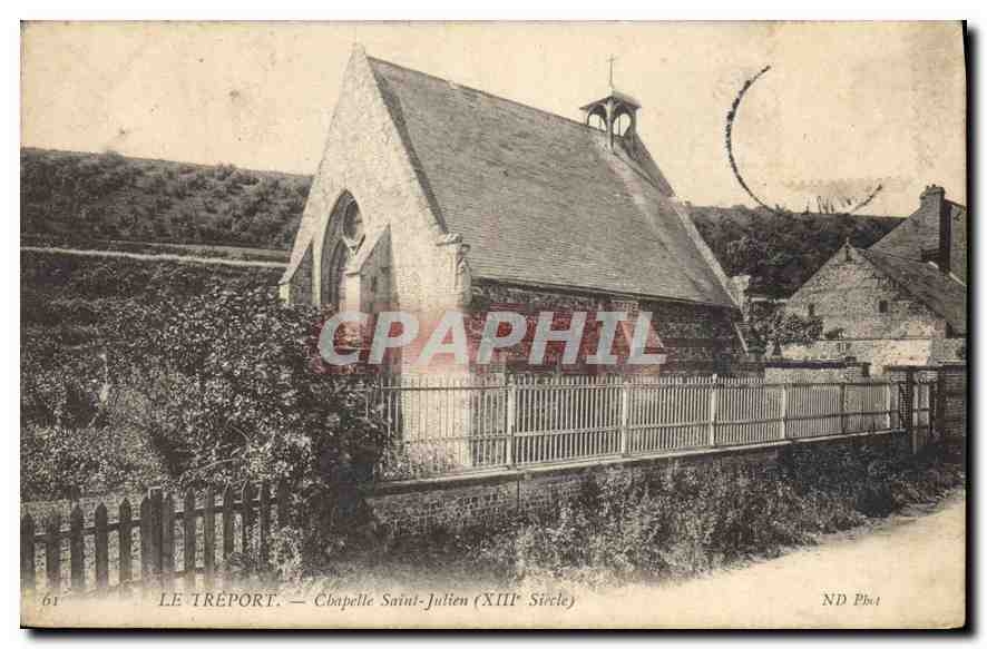 CPA Le Treport Chapelle Saint Julien XIII siecle 