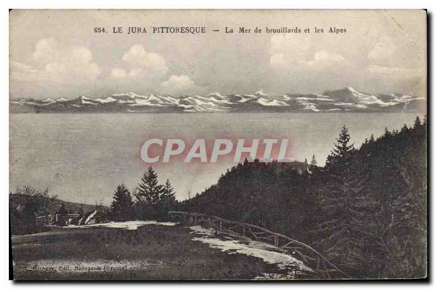Le Jura pittoresque — La Mer de brouillards et les Alpes — Michiocy, Edit. Bellegrande (Ozenne)