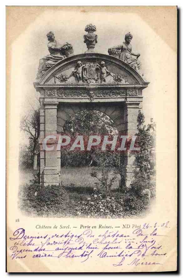 Château de Sorel — Porte en Ruines — ND Phot 14-3-22