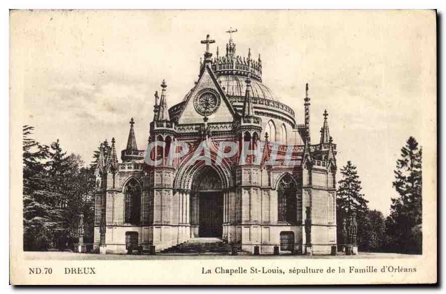 Dreux — La Chapelle St-Louis, sépulture de la Famille d'Orléans — ND.70