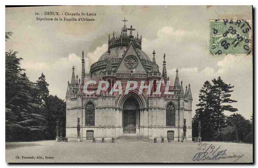 Dreux - Chapelle Saint-Louis — Sépulture de la Famille d'Orléans — Ch. Foucault, édit., Dreux