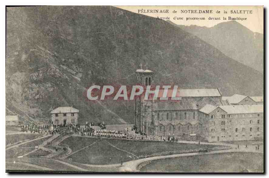 Pèlerinage de Notre-Dame de la Salette — Arrivée d'une procession devant la Basilique — CPAPHIL