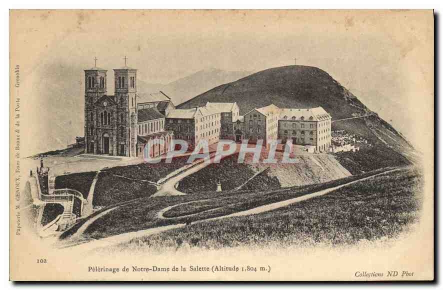 Pèlerinage de Notre-Dame de la Salette — Altitude 1.804 m. — Papeterie M. GENETUX, Lyon de Roux & de la Porte — Grénooble