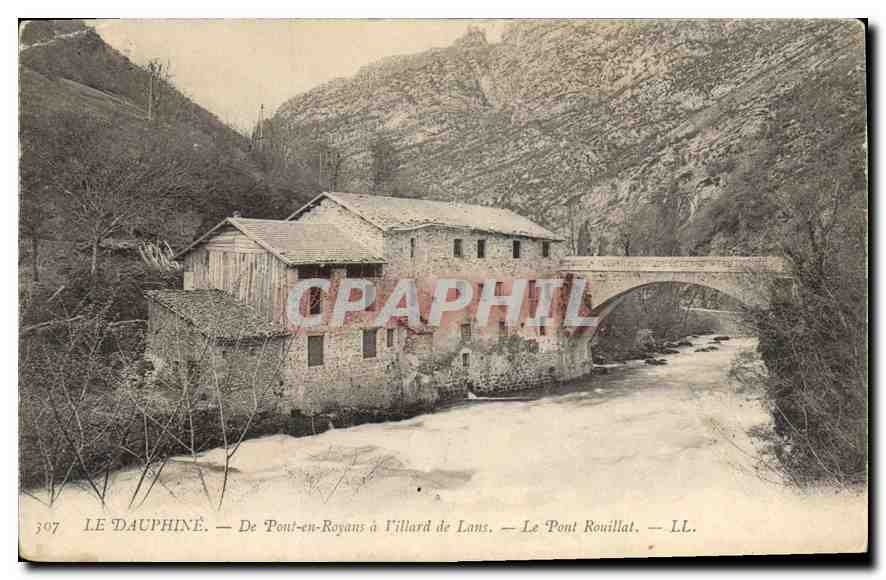 Le Dauphiné — De Pont-en-Royans à Villard de Lans — Le Pont Rouillat — LL.
