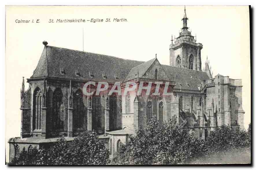 CPA Colmar I E St Martinskirche Eglise St Martin 