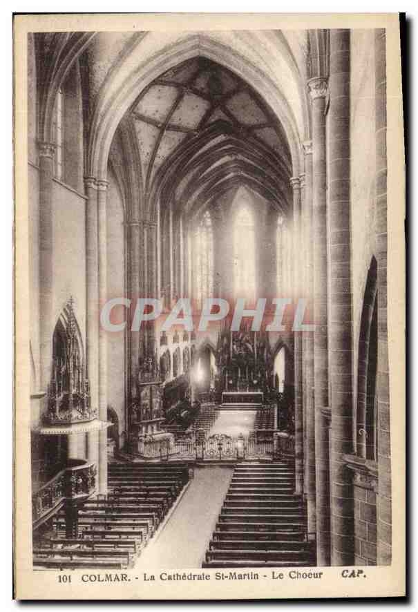CPA Colmar la Cathedrale St Martin le Choeur 