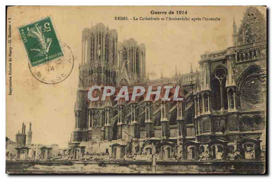 Reims — Cathédrale et Archevêché après l'incendie — Imprimeries Réunies de Nancy - Cl. Maunier - n°1