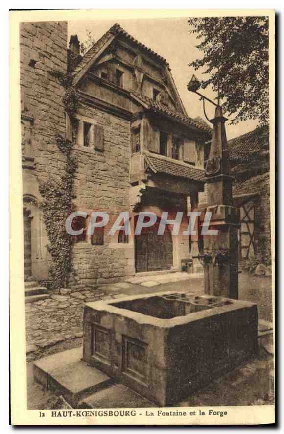 CPA Haut Koenigsbourg La Fontaine et la Forge 