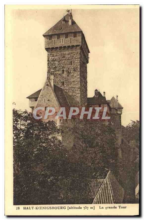 CPA Haut Koenigsbourg La Grande Tour 