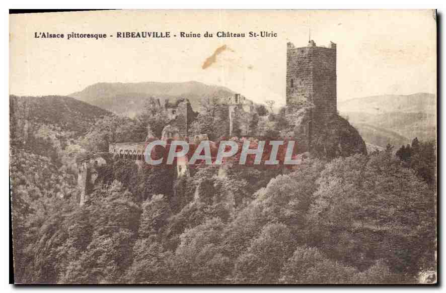 CPA l'Alsace pittoresque Ribeauville Ruine du Chateau St Ulric 