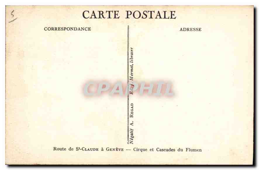 CPA Route de St Claude a Geneve Cirque et Cascades du Flumen  — Rückseite