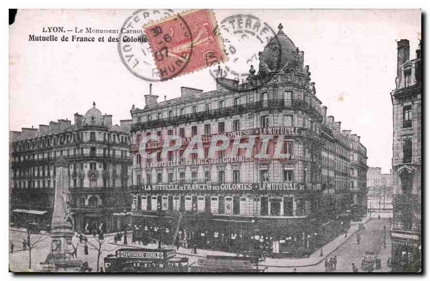 CPA Lyon Le Monument Carnot Mutuelle de France et des Colonie 