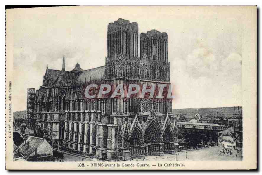 Reims avant la Grande Guerre — La Cathédrale — G. Craff et Lambert, édit. Reims, n° 302