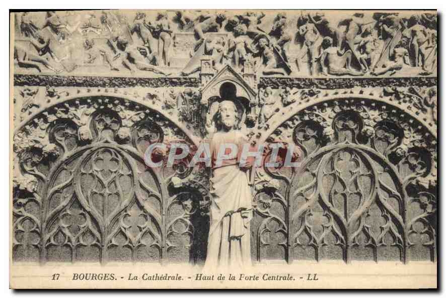 CPA Bourges La Cathedrale Haut de la Porte Centrale 