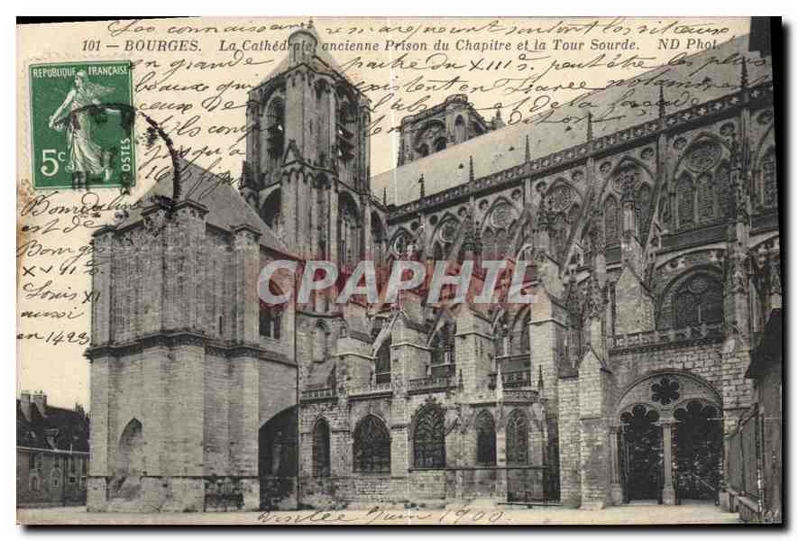 CPA Bourges La Cathedrale ancienne Prison du Chapitre et la Tour 