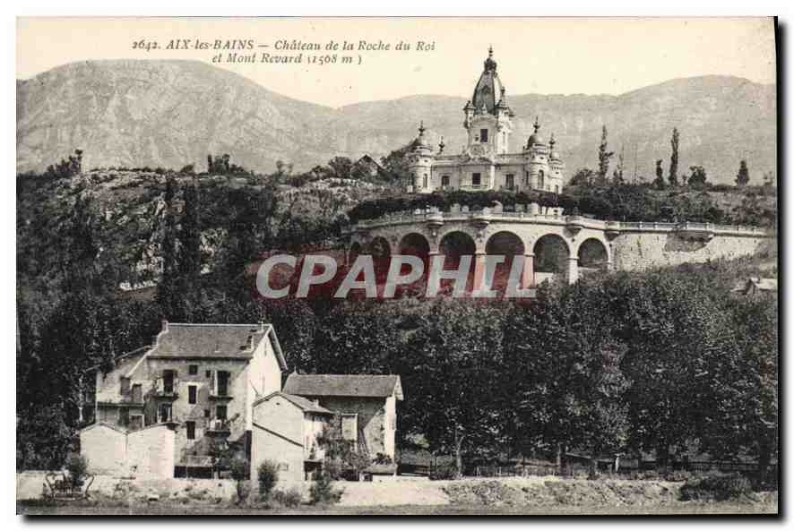 CPA Aix les Bains Chateau de la Roche du Roi et Mont Revard 