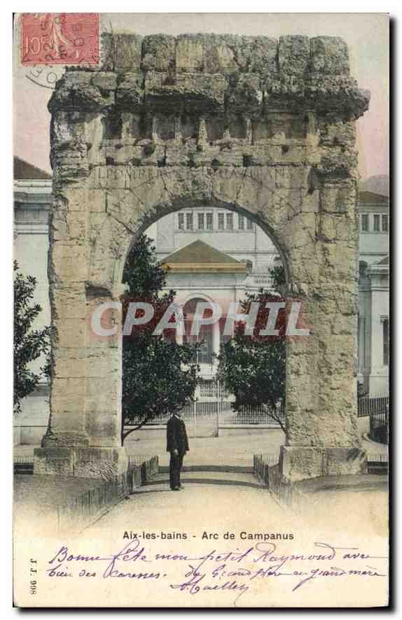 CPA Aix les Bains  Arc de Campanus 
