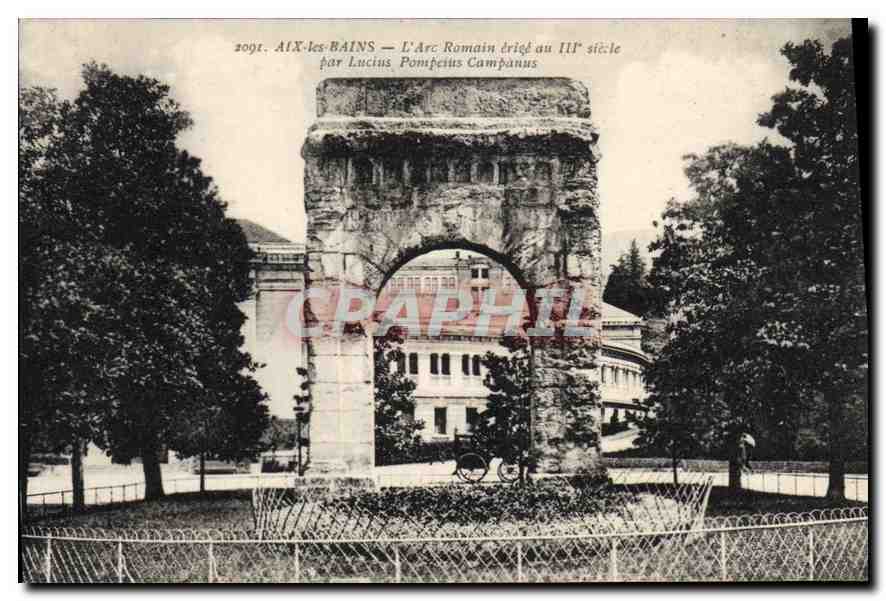 CPA Aix les Bains L'aRC rOMAIN 