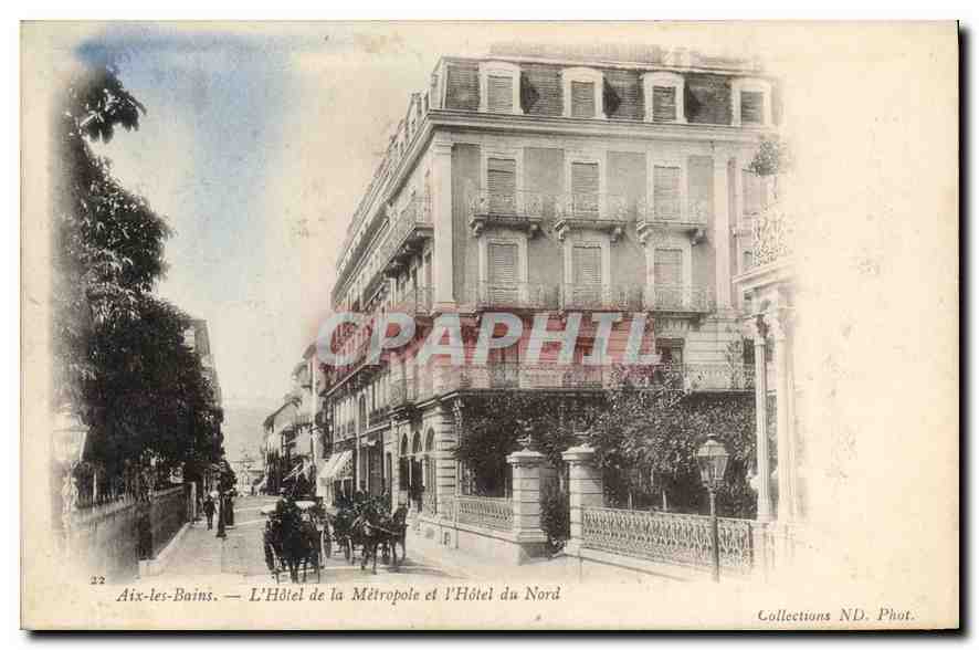 CPA Aix les Bain l'Hotel de la Metropole et l'Hotek du Nord 