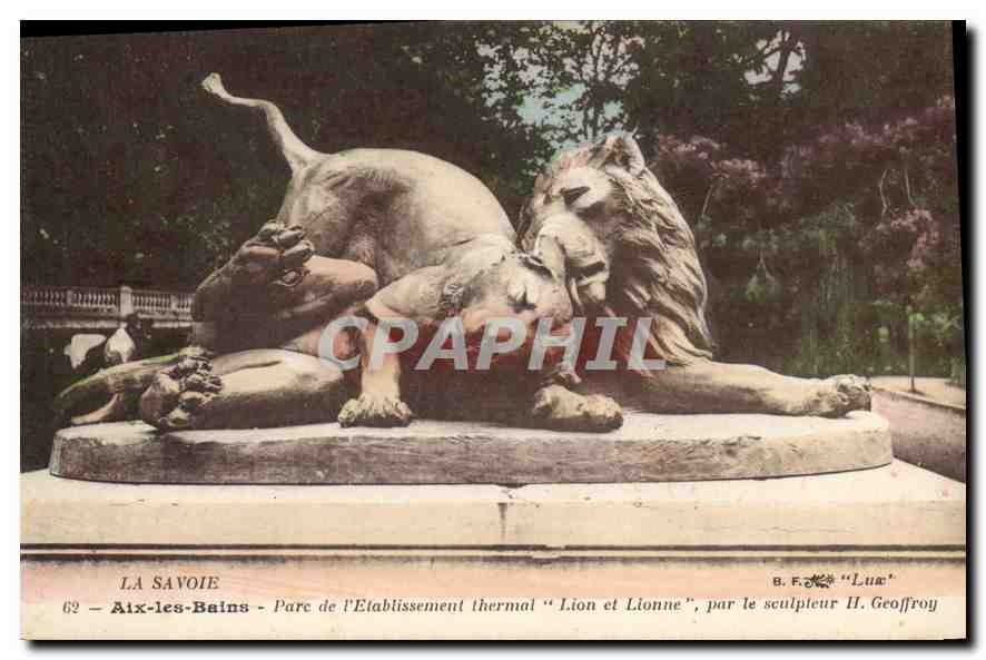 CPA La Savoie Aix les Bains Hotel Parc de l'Etablissement thermal Lion et Lionne 
