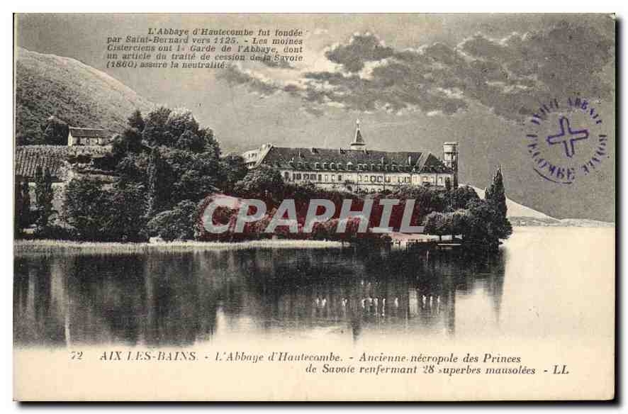 CPA Aix les Bains Hotel l'Abbaye d'Hautecombe Ancienne necropole des Princes de Sevoic 
