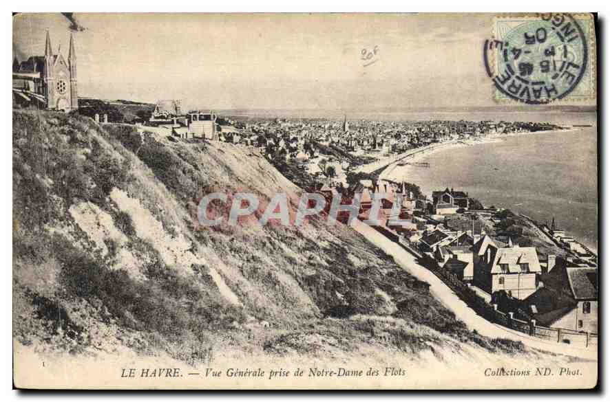 CPA Le Havre vue generale prise de Notre Dame des Flots 