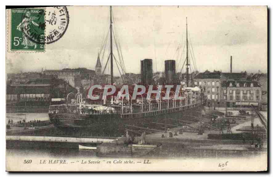 CPA Le Havre la Savoie en Cale Seche Bateau