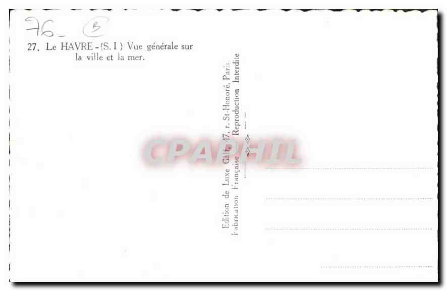 CPA Le Havre S I vue generale sur la Ville et la mer  — Rückseite