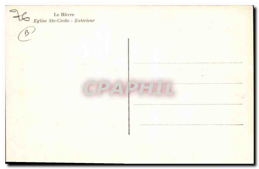 CPA Le Havre eglise Ste Cecile exterieur  — Rückseite