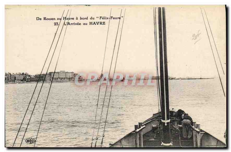 CPA De Rouen au Havre a nprd de Felix Faure l'Arrivee au Havre 