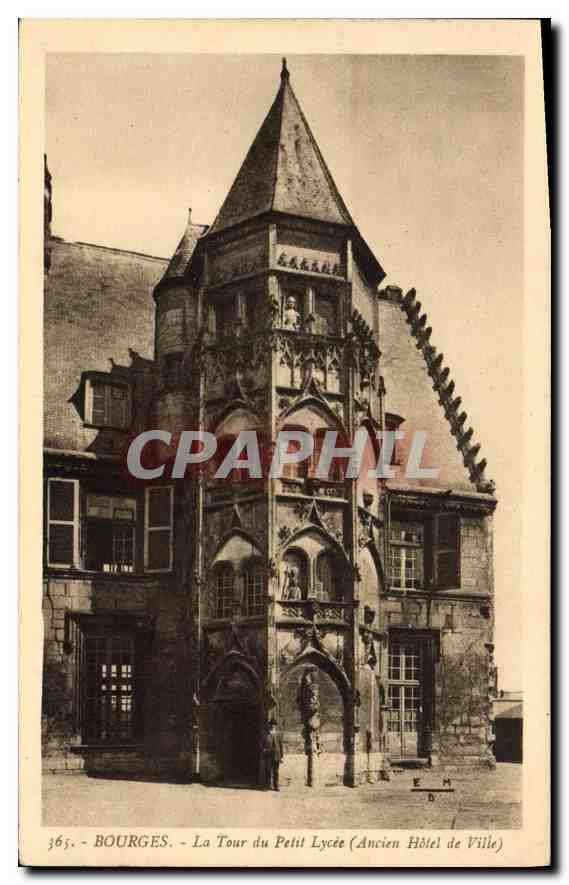 CPA Bourges La tour du Petit Lycee ancien hotel de Ville 