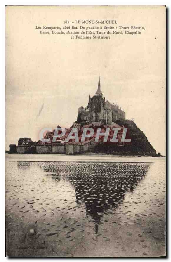 CPA Le Mont Saint Michel les Remparts cote Est de gauche a droite tours Beatrix basse Boucle Bastion