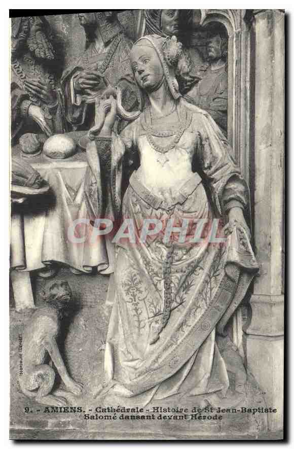 CPA Amiens Cathedrale Histoire de St Jean Baptiste Salome dansant devent Herode 