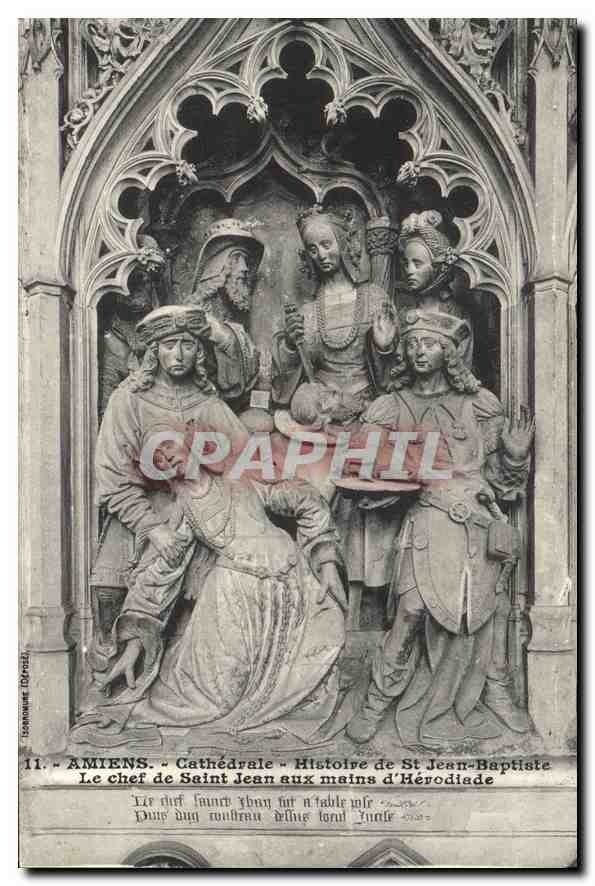 Amiens - Cathédrale - Histoire de St Jean-Baptiste - Le chef de Saint Jean aux mains d'Hérodiade