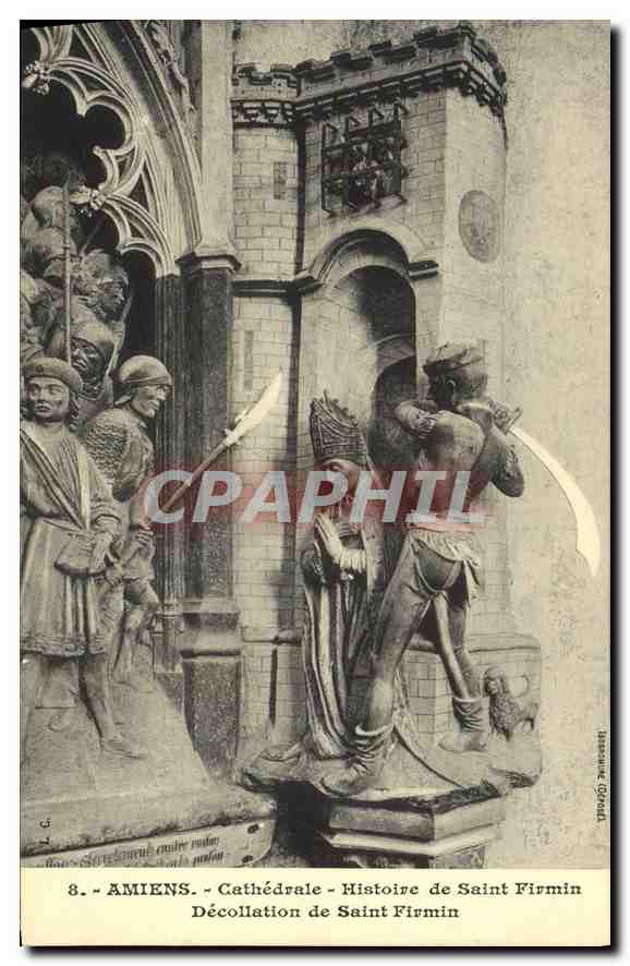 CPA Amiens Cathedrale Histoire de St Firmin Dicollation de Saint Firmin 