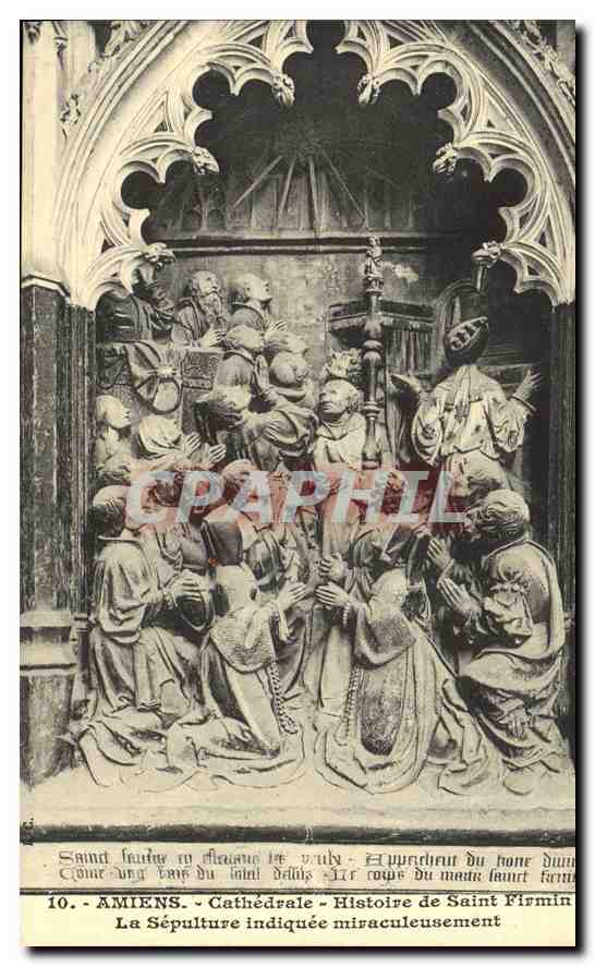 CPA Amiens Cathedrale Histoire de Saint Firmin Le Sepulture indiquee miraculeusement 