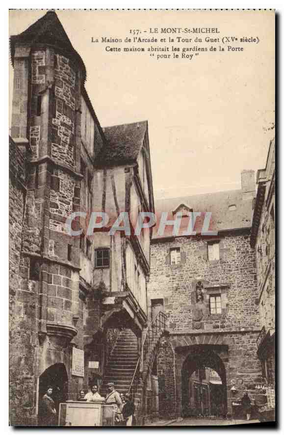 Le Mont-Saint-Michel — La Maison de l'Arcade et la Tour du Guet (XVe siècle) — éditeur non identifié, n° 157